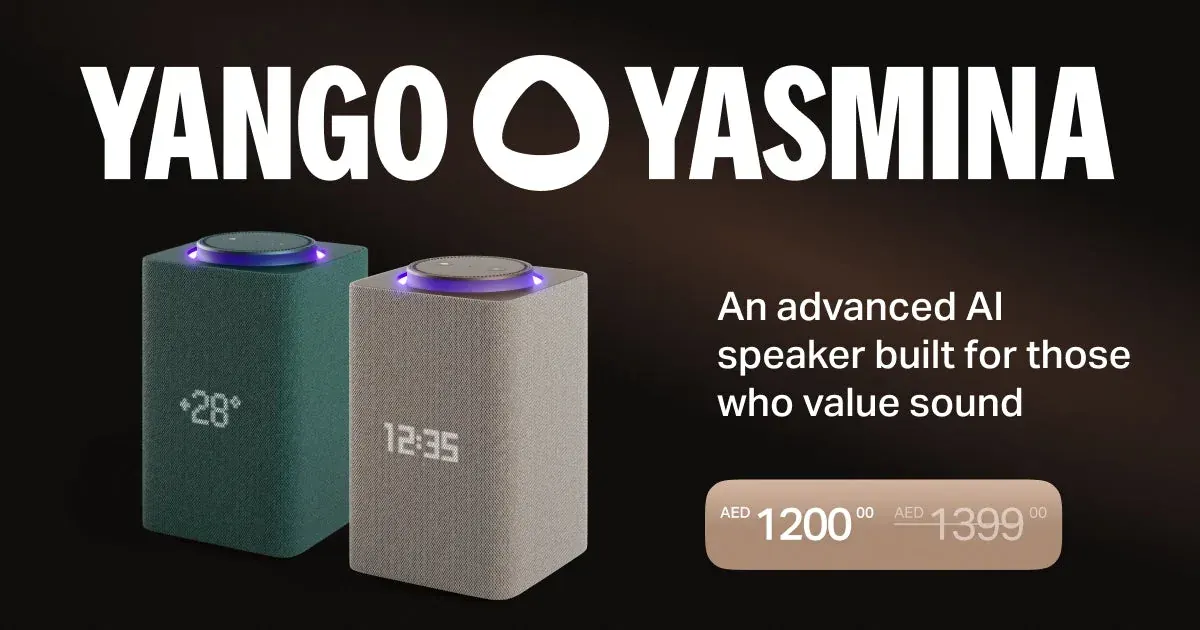 Promo image for Yasmina smart speaker in the UAE with two Yango speakers and AED 1200 price text Promo image for Yasmina smart speaker in the UAE with two Yango speakers and AED 1200 price text